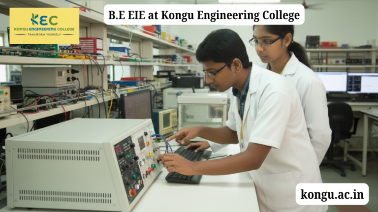 B.E EIE at Kongu Engineering College Your Gateway to a Career in Electronics and Instrumentation