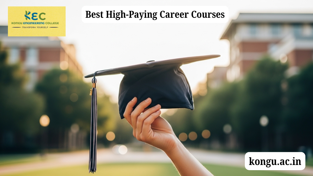Best High-Paying Career Courses at Kongu Engineering College for a Successful Future